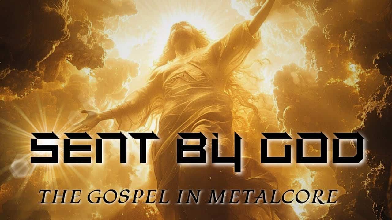 Sent By God | Christian Metal Song Telling the GOSPEL